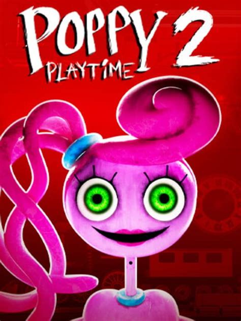 Poppy Playtime Chapter 2 thc s khin hng triu game th trn khp th gii cm thy mn nhn. . Poppy playtime chapter 2 free download pc